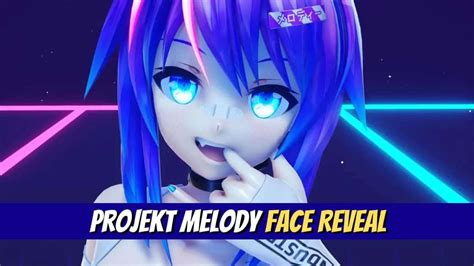 projektmelody face